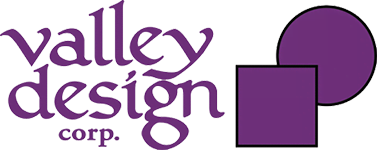 Valley Design Corp., Headquarters
